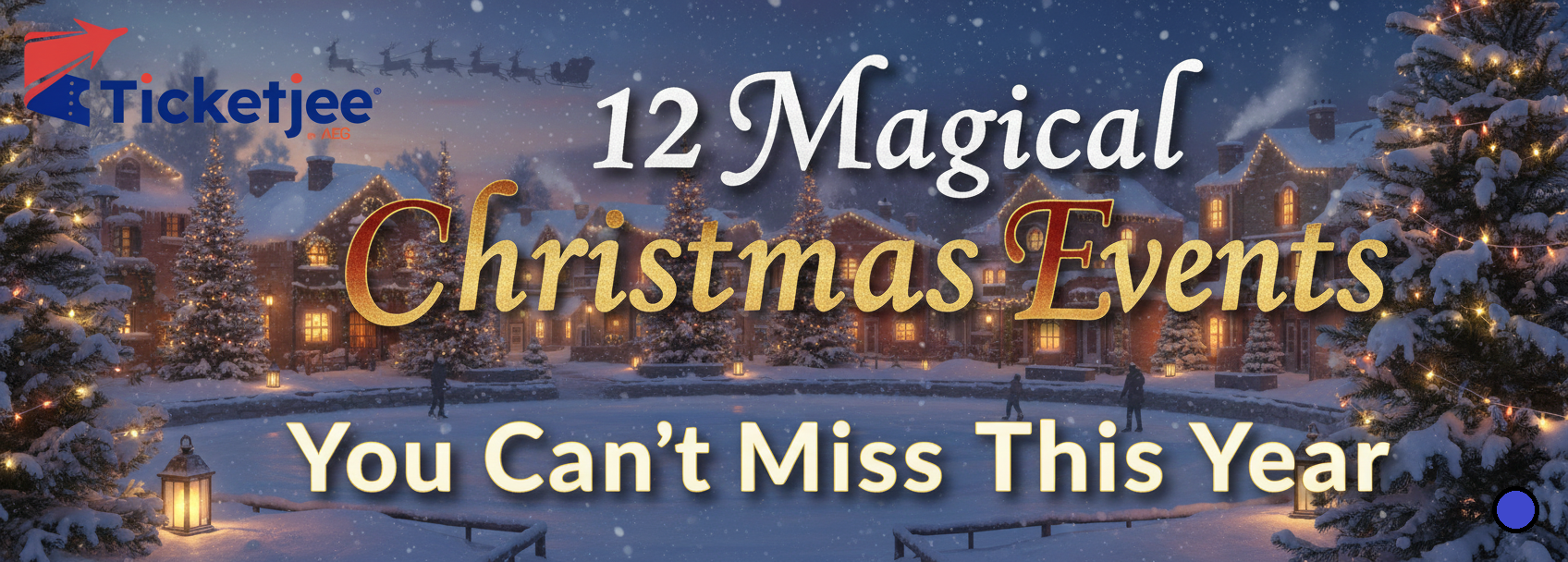 Magical Christmas Events
